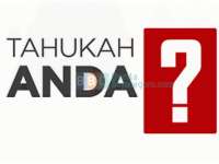 Tahukah Anda ?