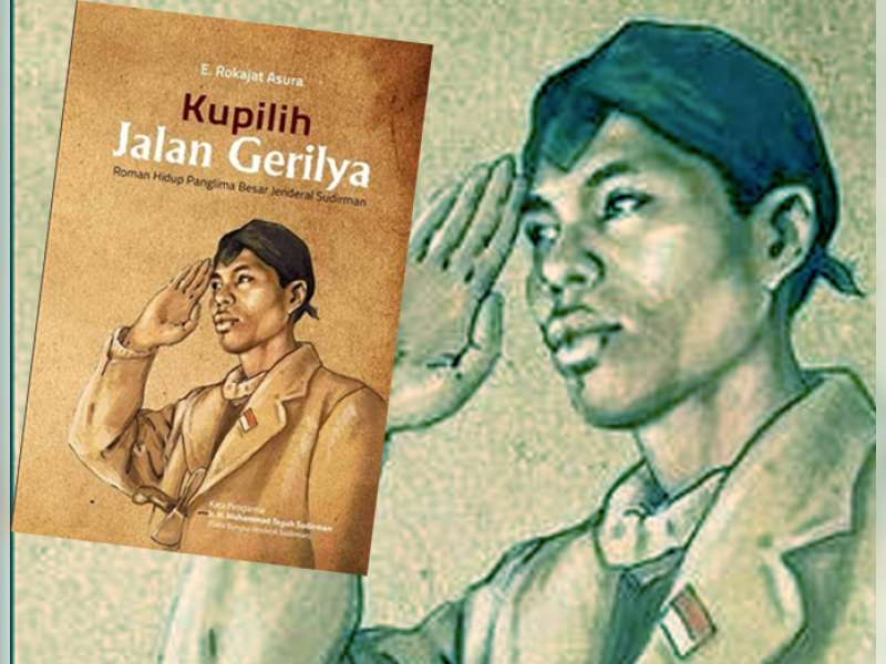   Sepenggal Episode Gerilya Sang Jendral