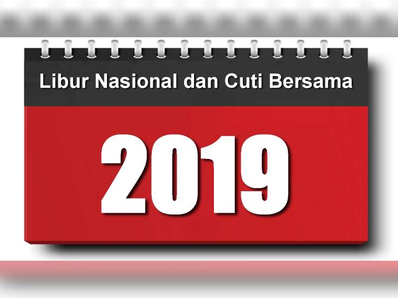 Pemerintah Tetapkan Libur Nasional dan Cuti Bersama 2019 Sebanyak 20 Hari