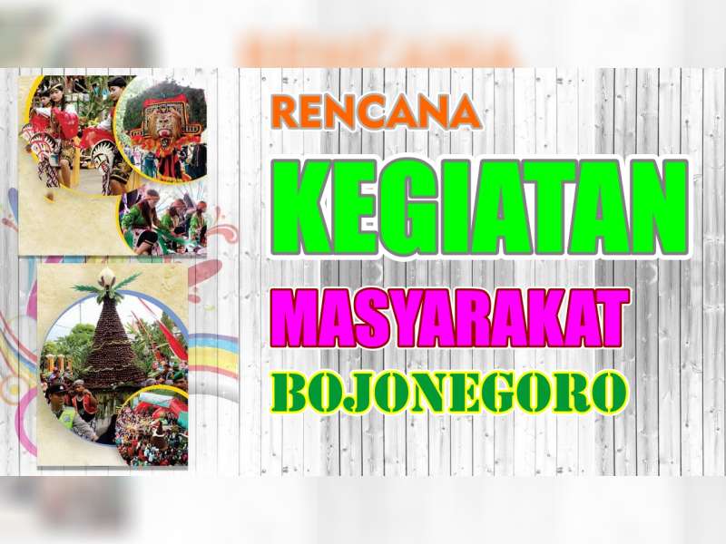 Rencana Kegiatan Masyarakat Bojonegoro 19 Agustus 2019