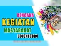 Rencana Kegiatan Masyarakat Bojonegoro 17 September 2019