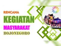 Rencana Kegiatan Masyarakat Bojonegoro 16 Oktober 2019