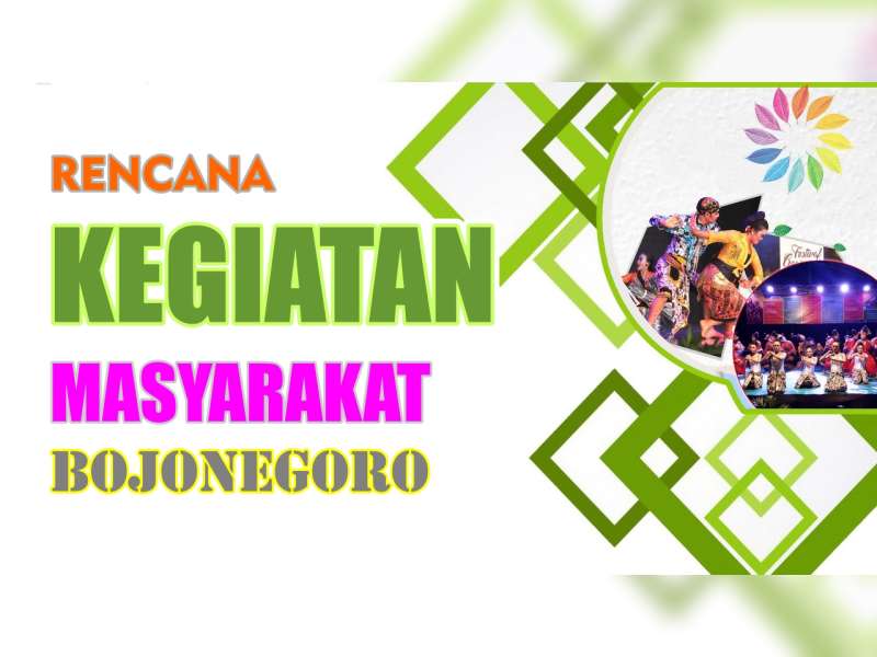 Rencana Kegiatan Masyarakat Bojonegoro 08 November 2019