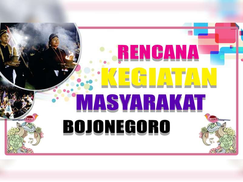 Rencana Kegiatan Masyarakat Bojonegoro 11 November 2019