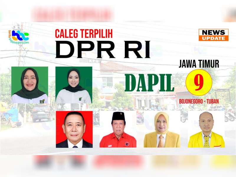 Berikut ini Caleg yang Diperkirakan Lolos Jadi Anggota DPR RI Dapil Jawa Timur 9